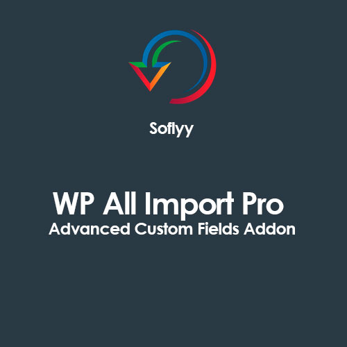 Soflyy-WP-All-Import-Pro-Advanced-Custom-Fields-Addon