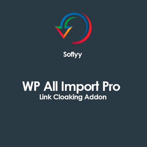 Soflyy-WP-All-Import-Pro-Link-Cloaking-Addon
